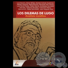 LOS DILEMAS DE LUGO  ANÁLISIS INÉDITOS  - Año 2008